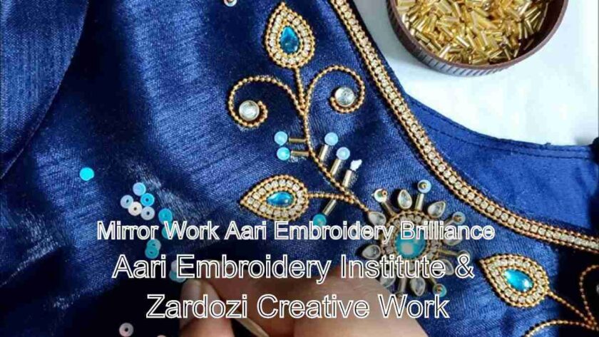 Mirror Work Aari Embroidery Brilliance: Enroll Now