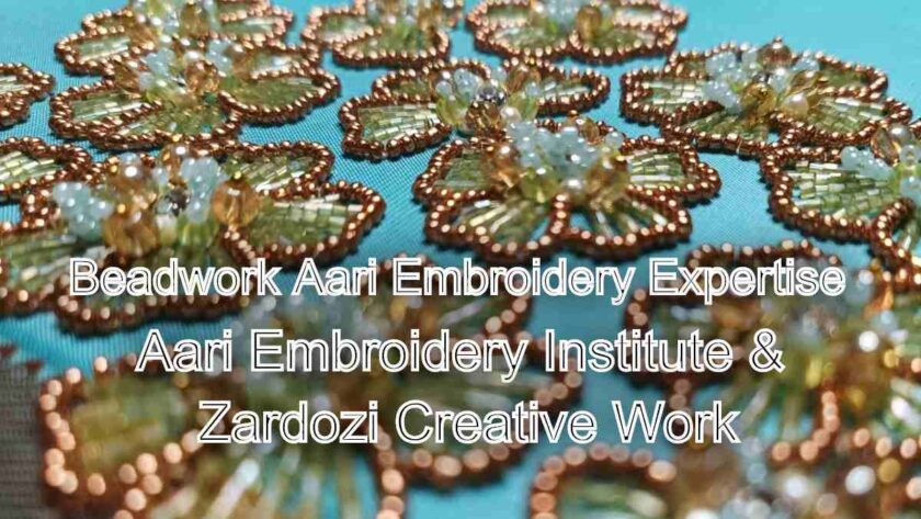 Beadwork Aari Embroidery Expertise: Learn with Us