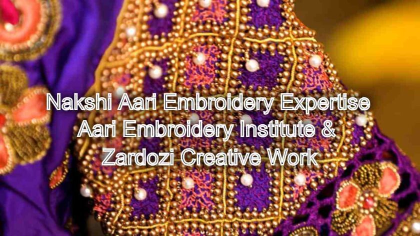 Nakshi Aari Embroidery Expertise: Classes Open for Enrollment: Enroll Now: Contact 9884861088 2